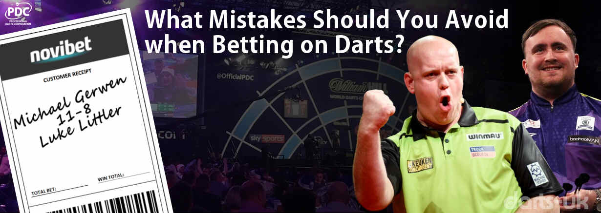 What Mistakes Should You Avoid When Betting on Darts?