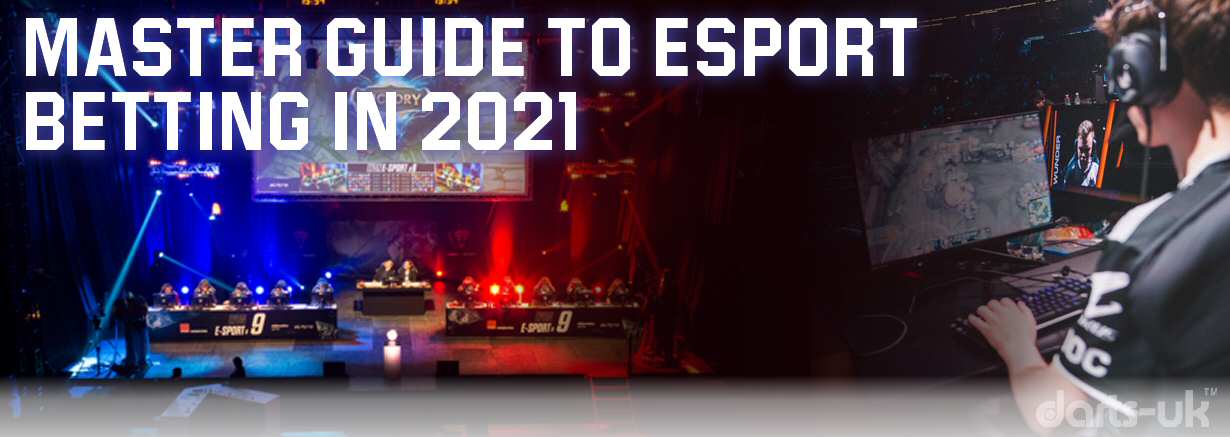 Master Guide to Esports Betting in 2021