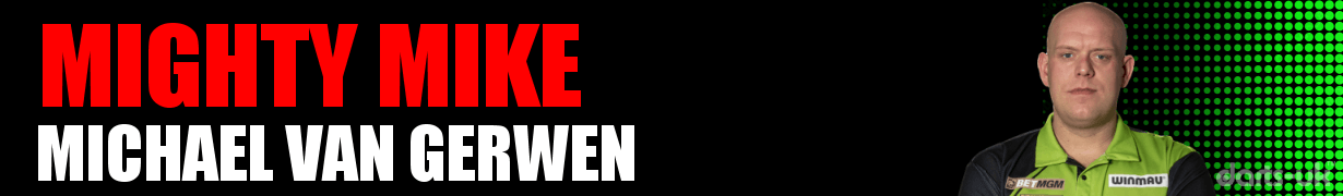 Mighty Mike - Micahel van Gerwen